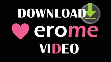 erome video download|Video Download